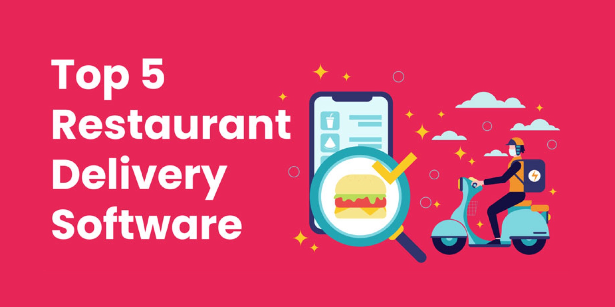 Top 5 Restaurant Delivery Software - Infographics